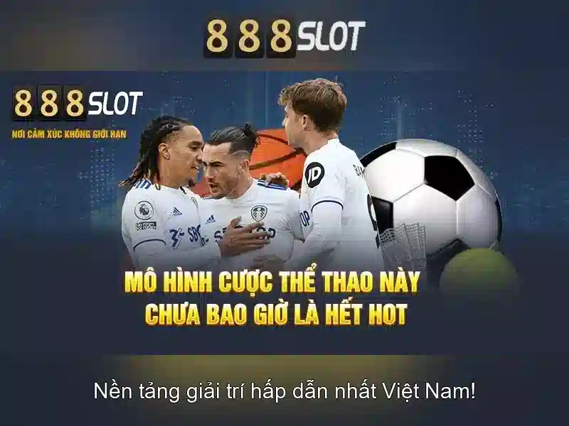 trải nghiệm slot 888SLOT