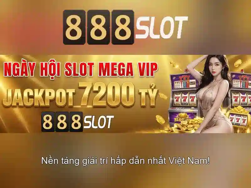 Trải nghiệm slot 888SLOT